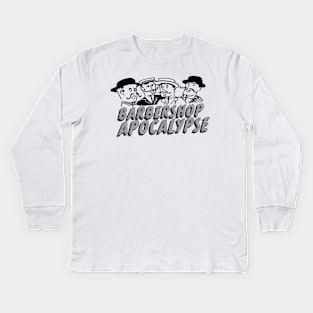 barbershop apocalypse Kids Long Sleeve T-Shirt